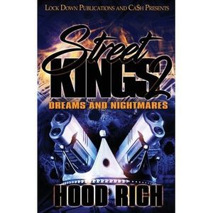 Street Kings 2: Dreams and Nightmares -- Hood Rich
